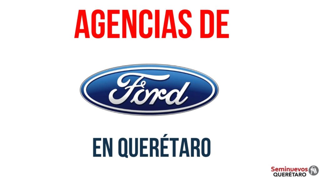 Agencias de Ford en Querétaro