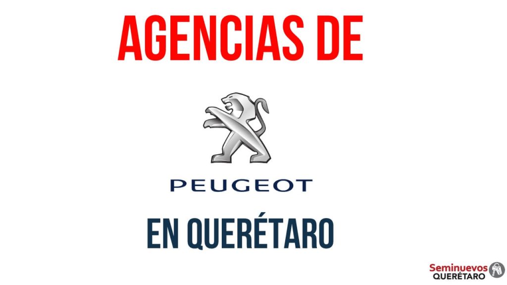 Agencias de Peugeot en Querétaro