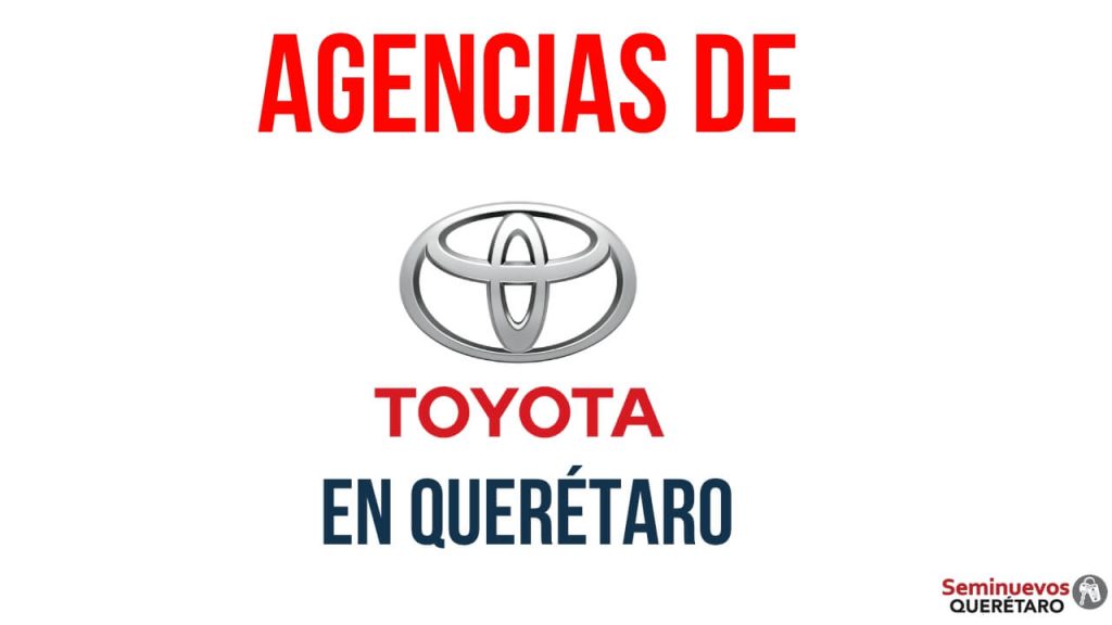 Agencias de Toyota en Querétaro