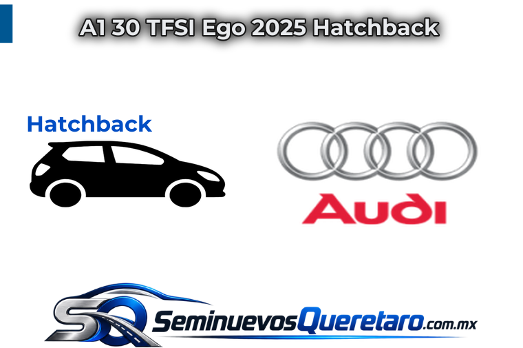 Inicio 6 A1 30 TFSI Ego 2025 Hatchback Audi