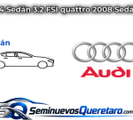 Inicio 4 A4 Sedan 3.2 FSI quattro 2008 Sedan Audi