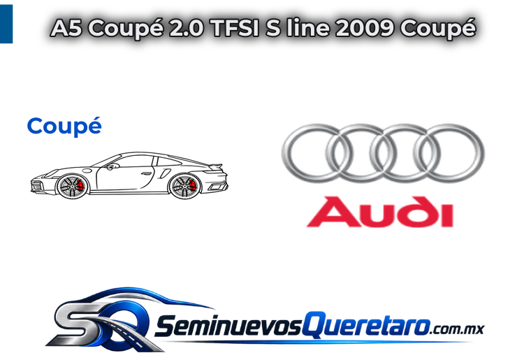 Inicio 5 A5 Coupe 2.0 TFSI S line 2009 Coupe Audi