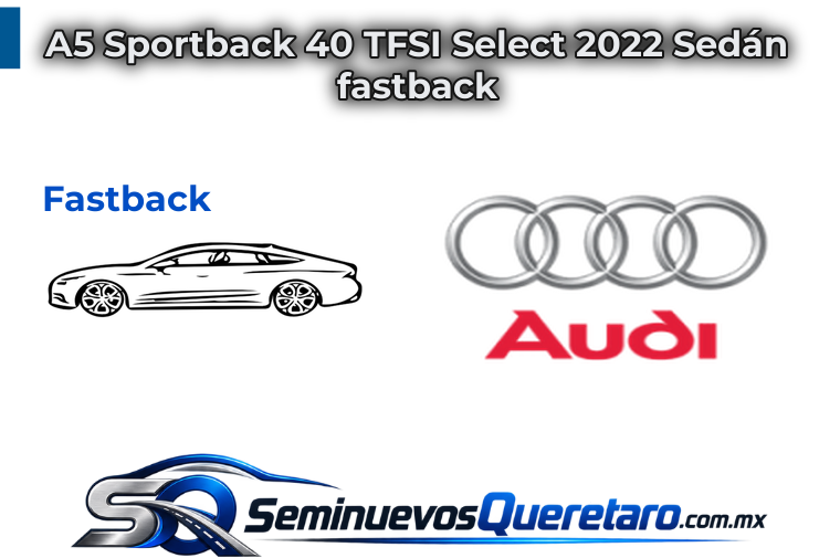 A5 Sportback 40 TFSI Select 2022 Sedan fastback Audi