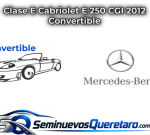 Inicio 7 Clase E Cabriolet E 250 CGI 2012 Convertible Mercedes Benz