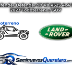 Inicio 2 Defender Defender 90 V8 P525 4x4 TA 2023 Todoterreno SUV Land Rover