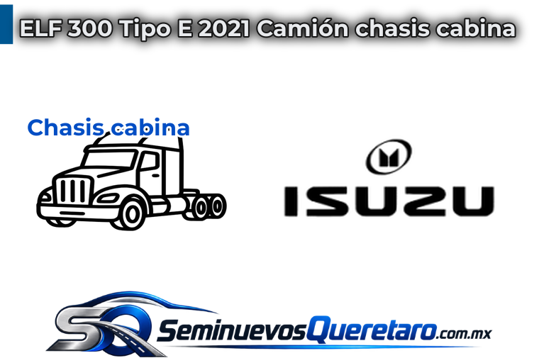Inicio 10 ELF 300 Tipo E 2021 Camion chasis cabina Isuzu
