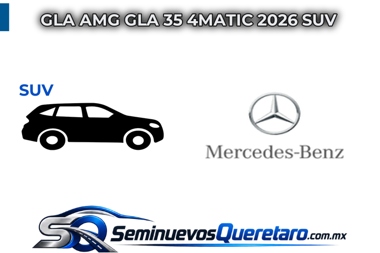 Inicio 4 GLA AMG GLA 35 4MATIC 2026 SUV Mercedes Benz