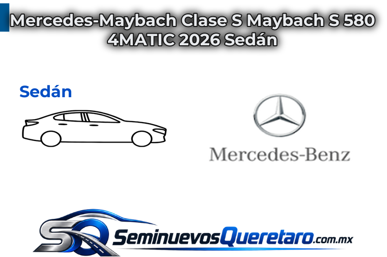 Inicio 3 Mercedes Maybach Clase S Maybach S 580 4MATIC 2026 Sedan Mercedes Benz