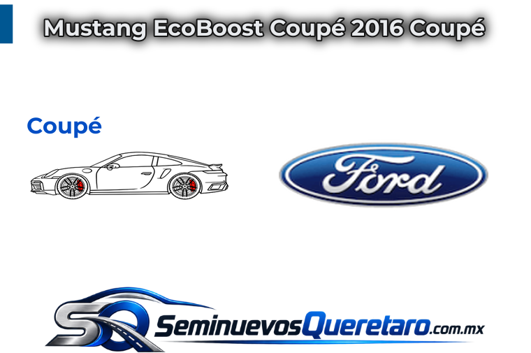 Mustang EcoBoost Coupe 2016 Coupe Ford