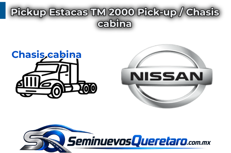 Inicio 3 Pickup Estacas TM 2000 Pick up Chasis cabina Nissan