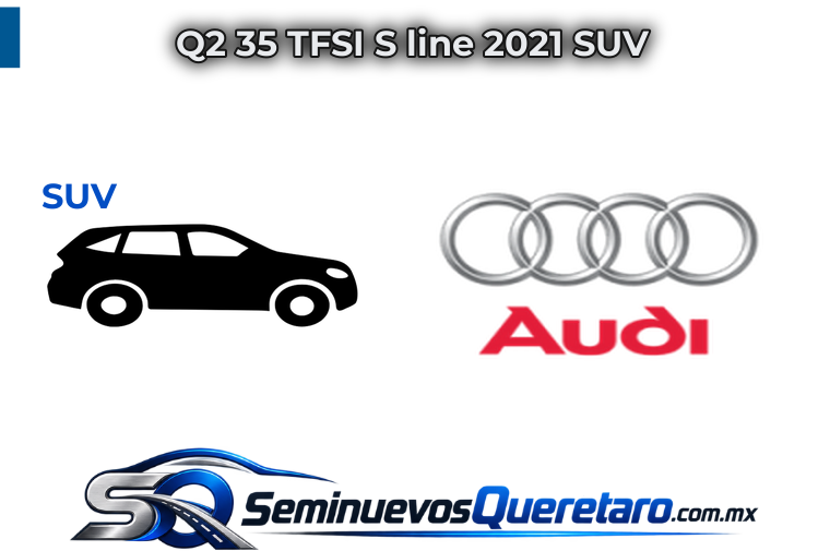 Inicio 9 Q2 35 TFSI S line 2021 SUV Audi