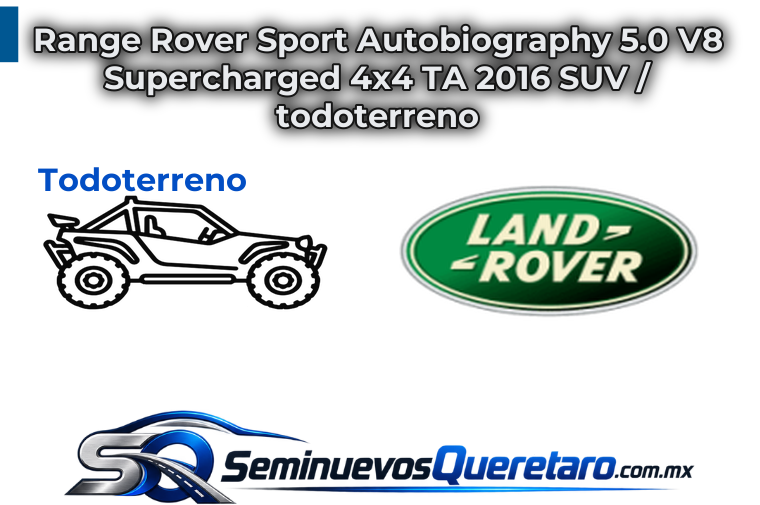 Inicio 10 Range Rover Sport Autobiography 5.0 V8 Supercharged 4x4 TA 2016 SUV todoterreno Land Rover