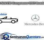Inicio 4 SLK SLK 230 Kompressor 2003 Roadster Mercedes Benz