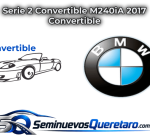 Inicio 3 Serie 2 Convertible M240iA 2017 Convertible BMW