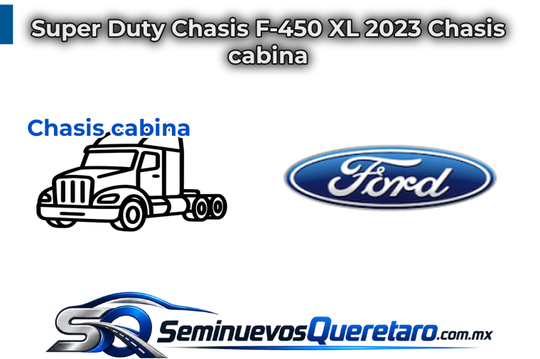 Inicio 11 Super Duty Chasis F 450 XL 2023 Chasis cabina Ford