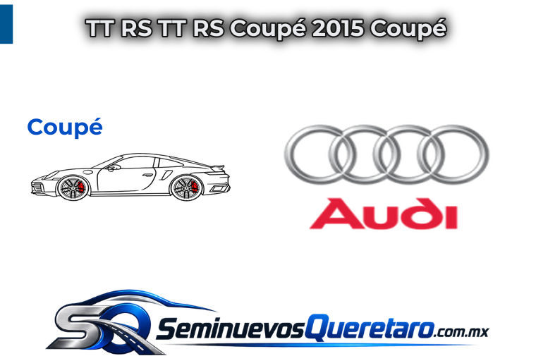 Inicio 8 TT RS TT RS Coupe 2015 Coupe Audi