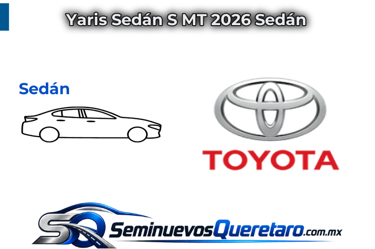 Inicio 2 Yaris Sedan S MT 2026 Sedan Toyota